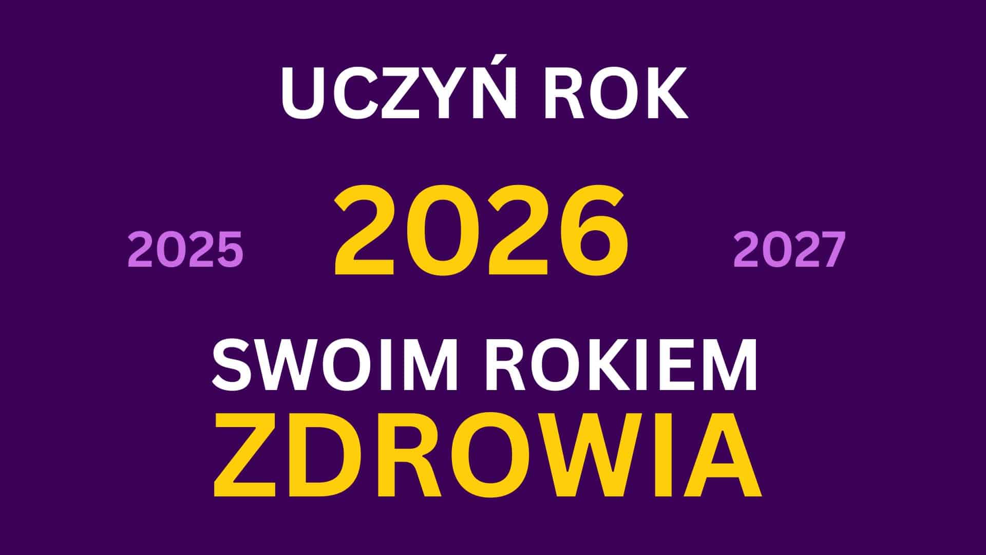 2026 rok zdrowia